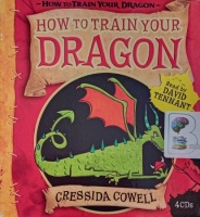 How to Train Your Dragon written by Cressida Cowell performed by David Tennant on Audio CD (Unabridged)